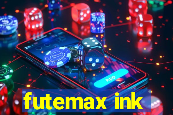 futemax ink